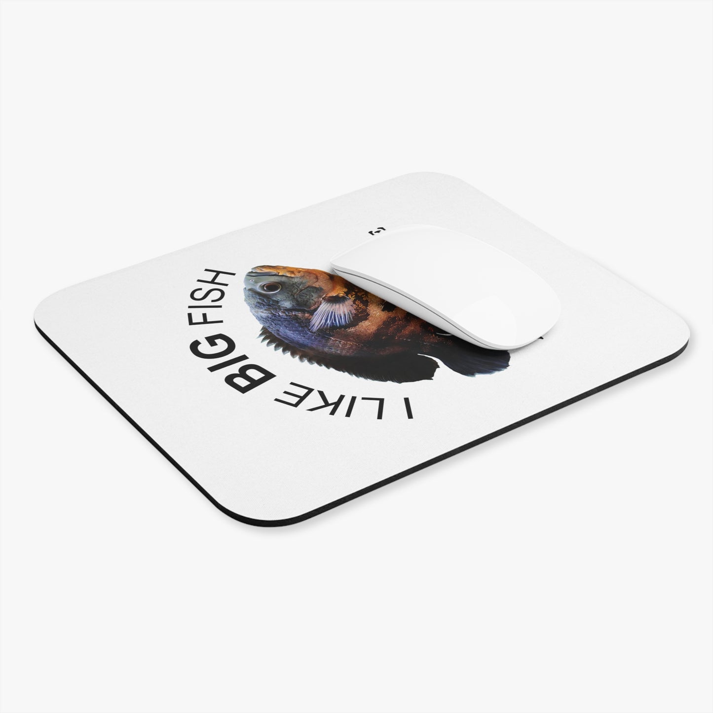 I LIKE BIG FISH MOUSE PAD