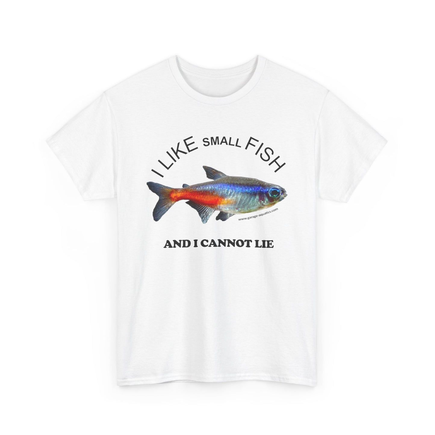 I Like Small Fish and I Cannot Lie Classic White Neon Tetra Fish T-Shirt